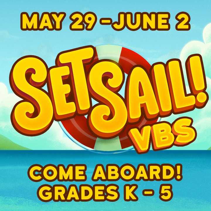 Ahoy, kiddos! Set Sail for Cornerstone Christian Church May 29th to June 2! Kids grades K - 5 should sign up soon for VBS at CCC. Visit ccvero.org/events/set-sail/ for more information or email Krystal at kids@ccvero.org